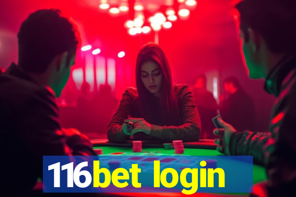 116bet login